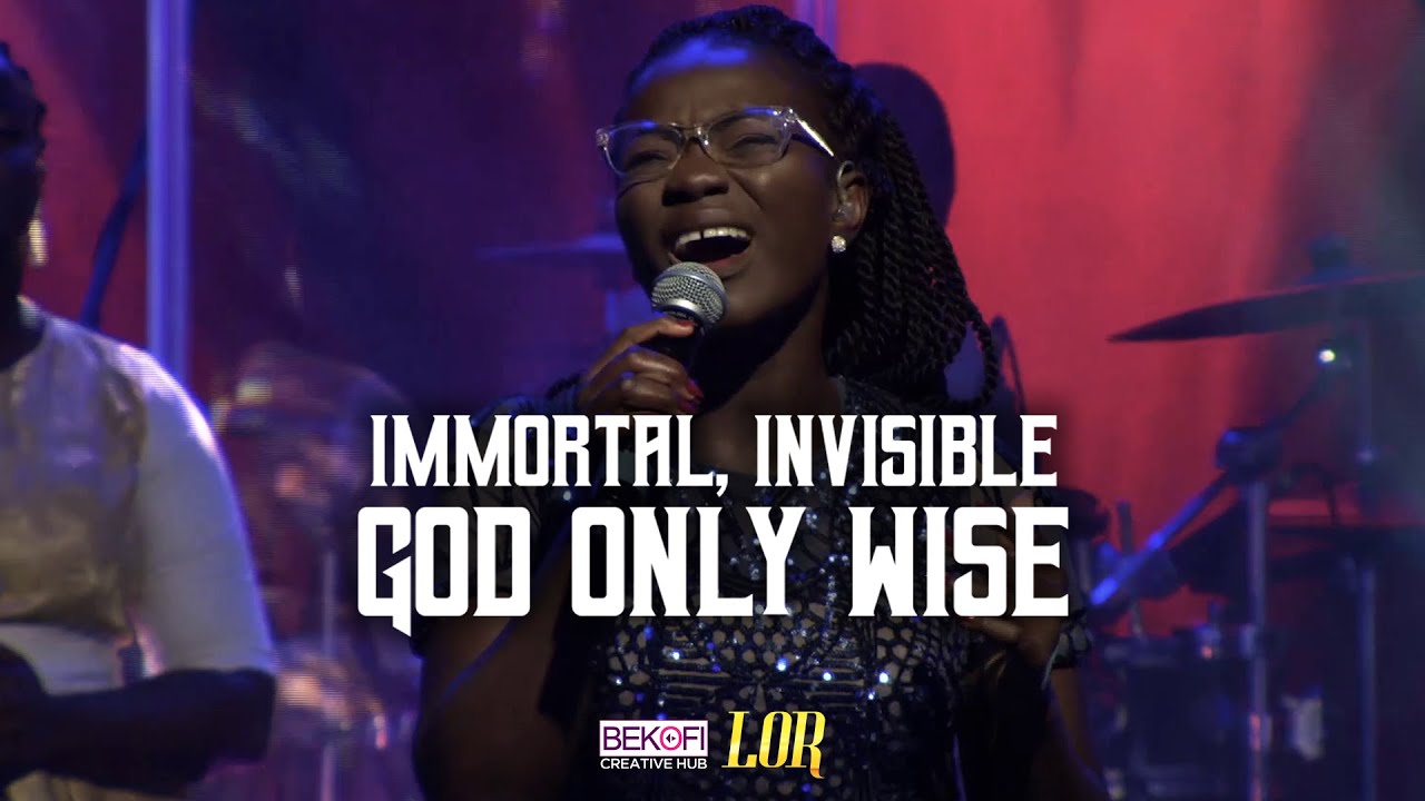 Immortal Invisible God Only Wise   Lor