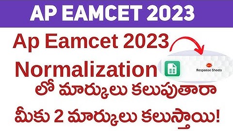 Ap Eamcet (EAPCET) 2023 Marks Added In Normalization || Eapcet 2023 shift wise mistakes & Updates