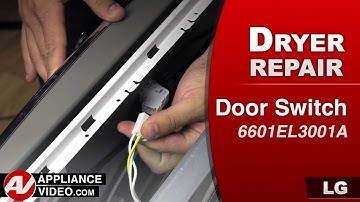 LG Dryer - De Error Code - Door Switch Repair