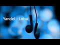 Yandel Loba HQ mp3