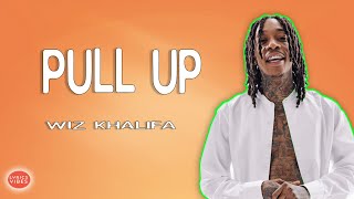 Wiz Khalifa – Pull Up ft  Lil Uzi Vert LYRICS & AUDIO