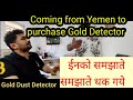 From yeman to Gold Dust Mumbai for purchase metal detector