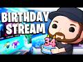 BIRTHDAY STREAM!