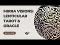 Mirra visions lenticular tarot  oracle deck