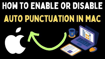 How to Enable or Disable Auto Punctuation in Mac
