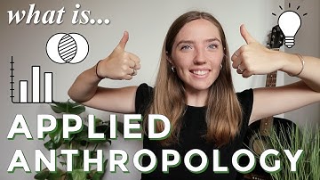 What is Applied Anthropology (And Why Applied Anthropology Rocks!)? | Definition, Examples, Careers