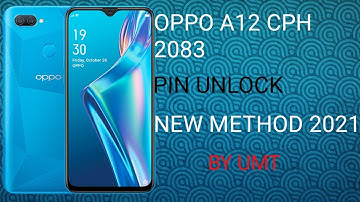 Oppo A12 CPH2083 Password, Pattern Lock Reset New Method BY UMT 2021