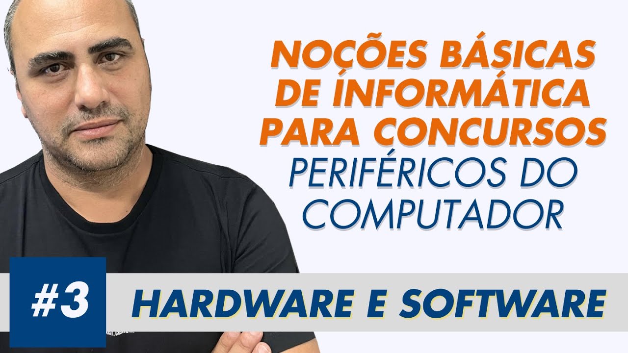 Noções de Informática para concursos públicos - Periféricos de Entrada e Saída