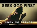 Seek God and Speak His Word Over Your Life | A Blessed Morning Prayer To Begin Your Day