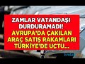 İkinci el araba  Fiyat farklarını görünce şok olacaksınız.! Türkiye ile Avrupa Arasındaki Fark.!