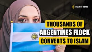Thousands of Argentines Convert to Islam in Flocks | Many People Convert to Islam