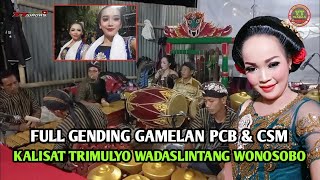 FULL GENDING PURWO CIPTO BUDOYO & CIPTO SEKAR MELATI - KALISAT TRIMULYO WADASLINTANG