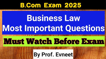 Business Law Important Questions for B.com 2025 | Business Law important questions