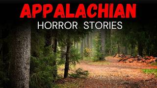 20 Scary True Scary Appalachian Mountains Horror Stories