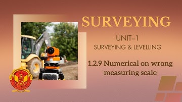 1.2.9 Numerical on wrong measuring scale | CE303 |