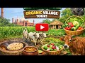 Lahore Organic Village Tour | Pure Desi Life, Fresh Food & Natural Farming 🌾🐄