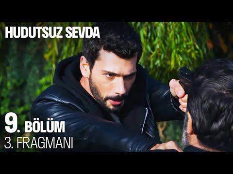 Hudutsuz Sevda 9. Bölüm 3. Fragmanı