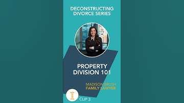 Property Division 101 #divorce #propertydivision