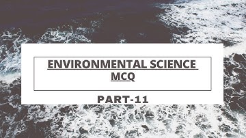 NTA UGC NET-SET-JRF | ENVIRONMENTAL SCIENCE | MCQ | PART-11