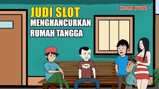 Judi Slot Menghancurkan Rumah Tangga - Kisah Nyata
