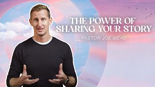 The Power of Sharing Your Testimony