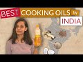 Which COOKING OILS to use in India? | Refined Oils vs. Cold Pressed Oils