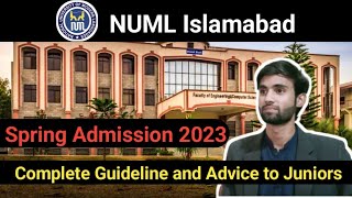 NUML Islamabad Spring Admission 2023 || Complete Guideline & Advice to Juniors in Admission Process