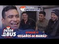 Desde el Bus el Podcast Episodio 3: Regaños de mamás