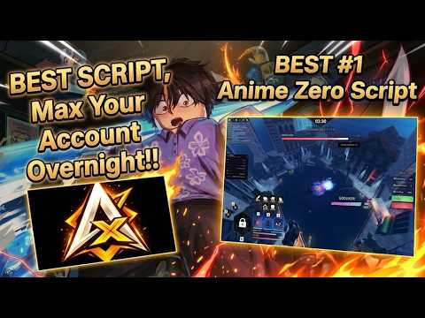 BEST Anime Zero Hack Script MAXING ACCOUNT BY OVERNIGHT MOST OP SCRIPT!!