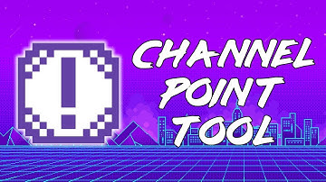 Channel Points Tool - Intro + Tutorial