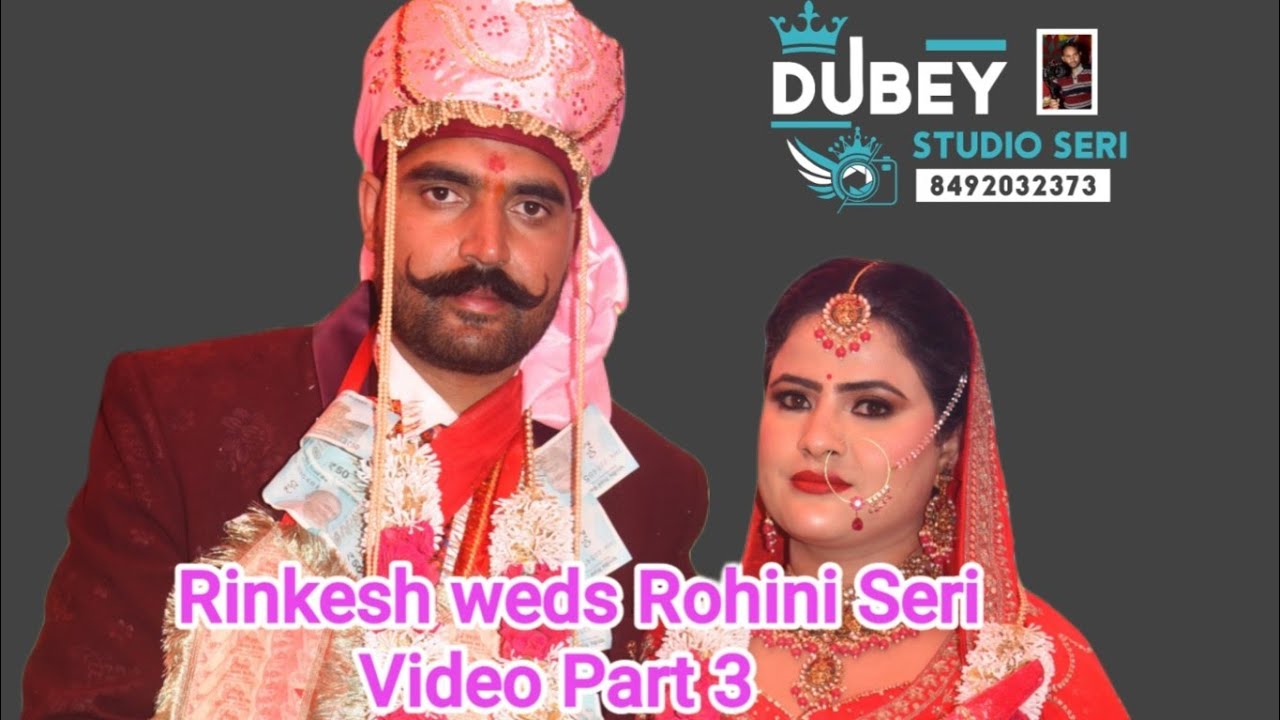 Rinkesh weds Rohini Wedding video Part 3