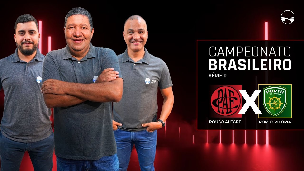 POUSO ALEGRE FC X PORTO VITÓRIA EC - 2ª RODADA - CAMPEONATO BRASILEIRO ...