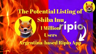 Shiba Inu News | With Over 1 Million Users, Argentina-Based Ripio App Hints the Potential Listing screenshot 4