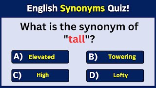 Expand Your Vocabulary! Exciting Synonyms Quiz  📚✨