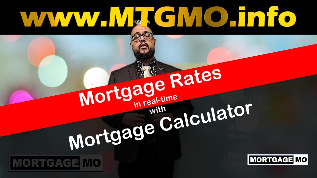 Mortgage Rates in real-time & Calculator Free at www.mtgmo.info