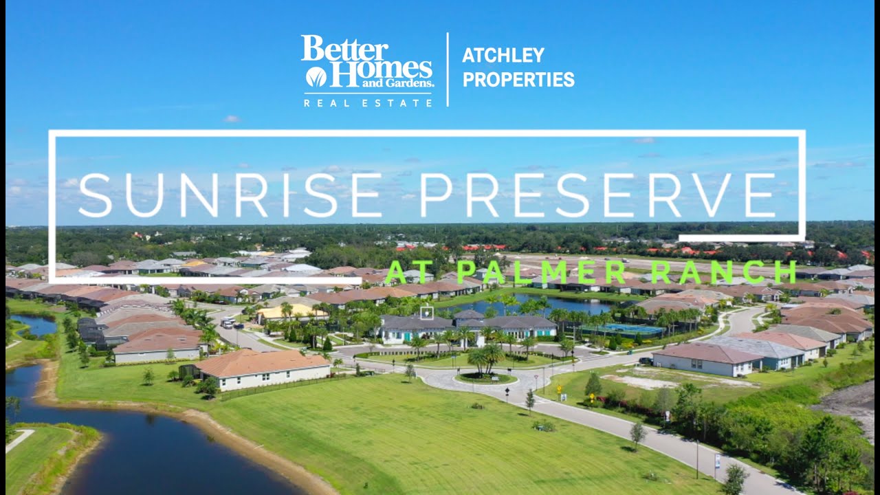 Sunrise Preserve at Palmer Ranch by Better Homes & Gardens Real Estate