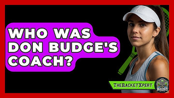 Who Was Don Budge