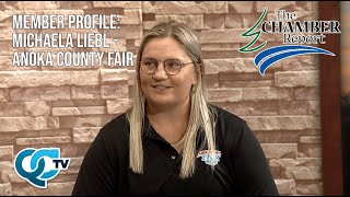 Michaela Liebl: Anoka County Fair - Member Profile | The Chamber Report | QCTV