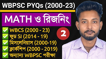 ALL WBPSC Previous Year Math & Reasoning Solve Class 02 || WBCS/Food SI/Clerkship/Miscellaneous Exam