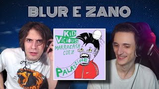 KID VICIOUS - PALAZZINE FEAT MARRACASH & COEZ | REACTION by BLUR & ZANO