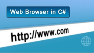 Celebrity Web browser in C# Tutorial : How to navigate with your own browser | With Coding Net Worth