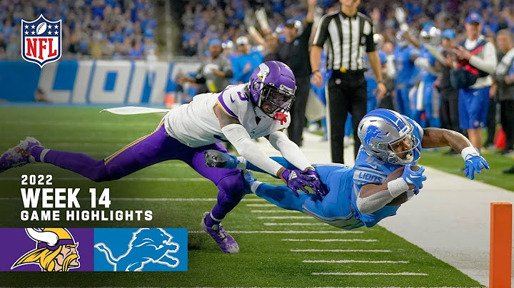 Minnesota Vikings vs. Detroit Lions | 2022 Week 14 Game Highlights