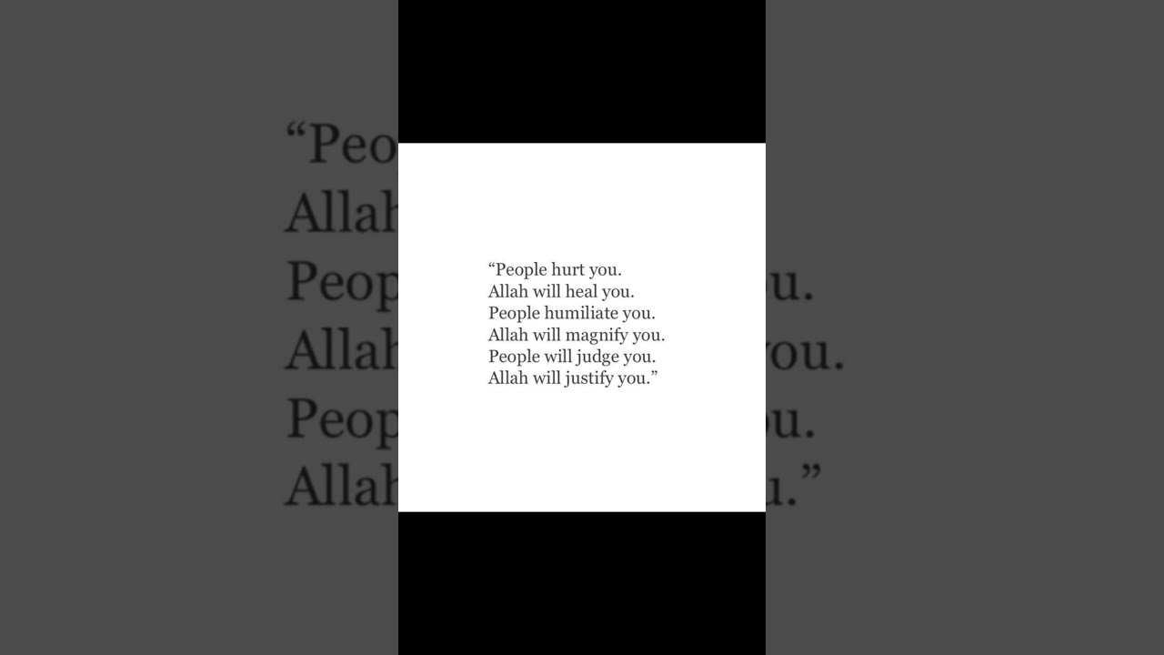 People Hurt You Allah Will Heal You islam inspiration motivation People Hurt You Allah Will Heal You islam inspiration motivation