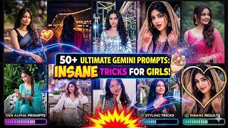 50+ ChatGPT & Gemini Prompts for Girls | Aesthetic AI Photo Editing screenshot 2