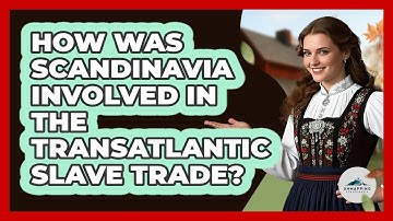 How Was Scandinavia Involved In The Transatlantic Slave Trade? - Unmapping Scandinavia