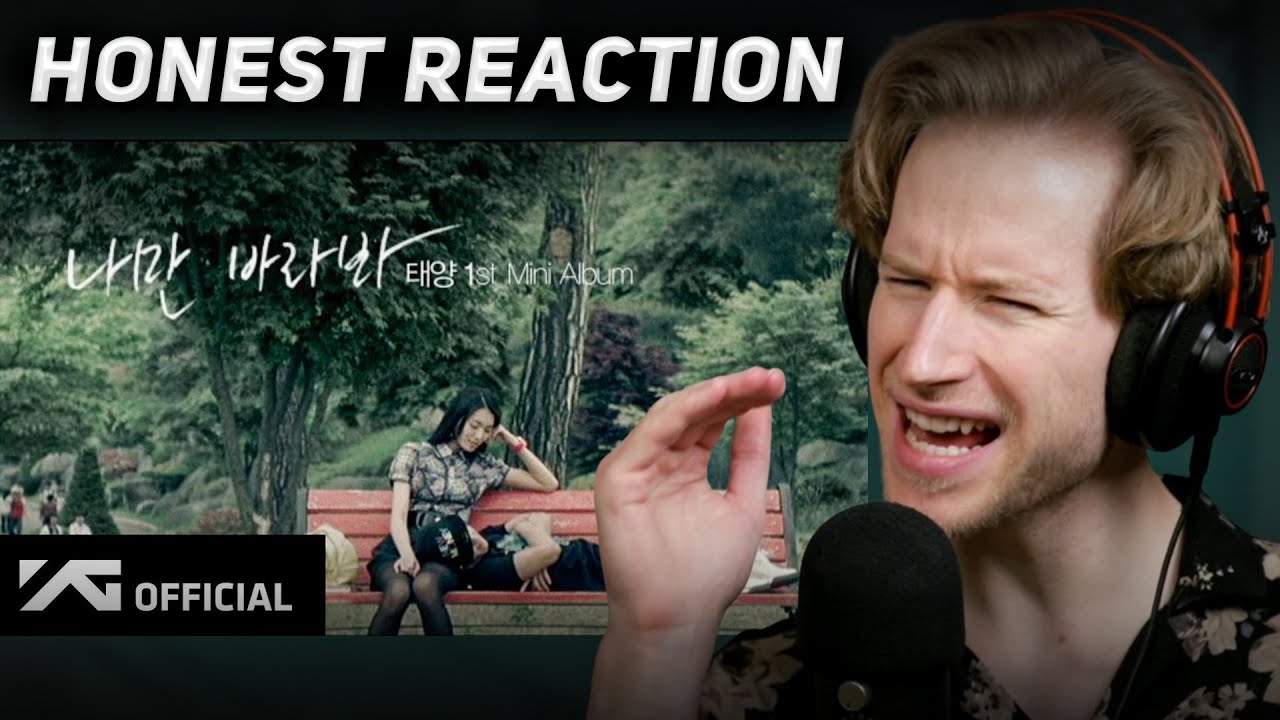 HONEST REACTION to TAEYANG - 나만 바라봐(ONLY LOOK AT ME) M/V