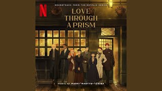 Love Through A Prism Theme