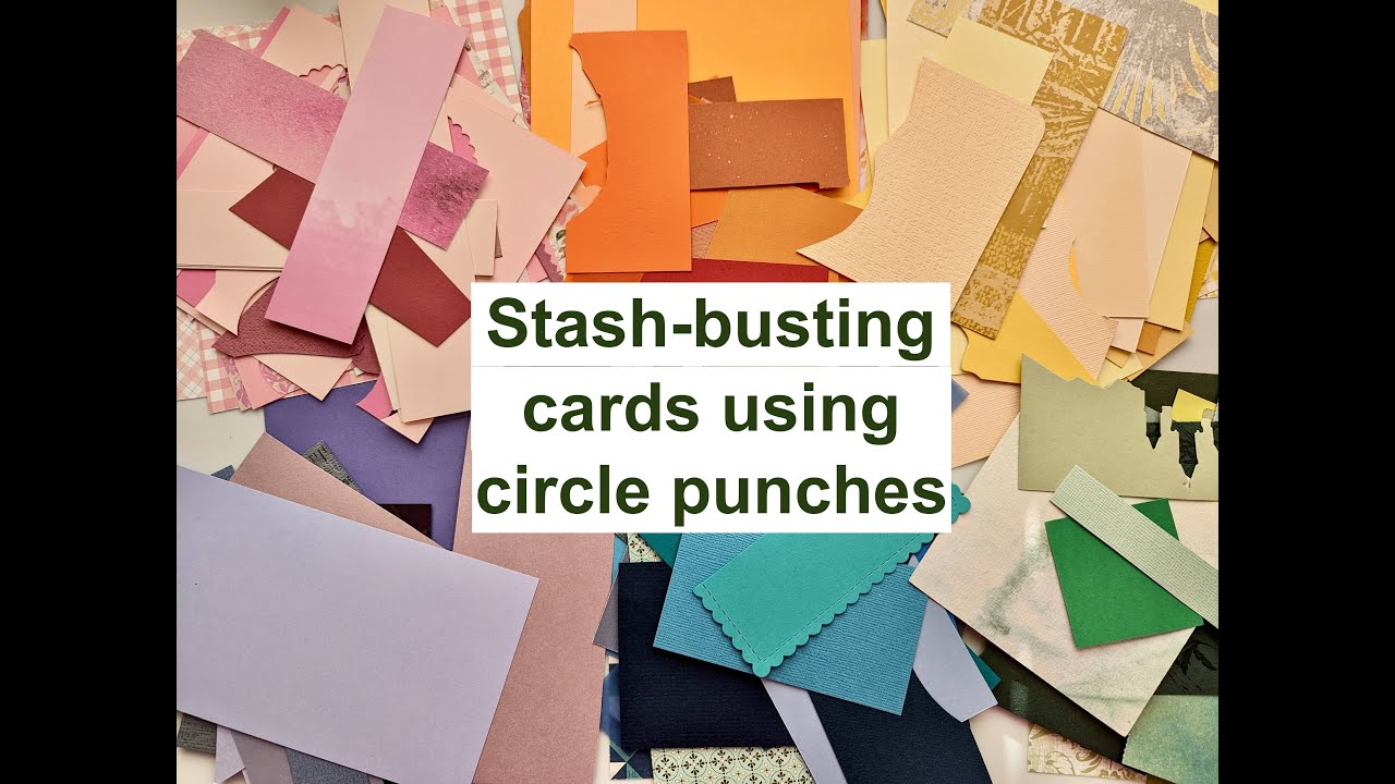 Stash Busting Cards with Circle Punches