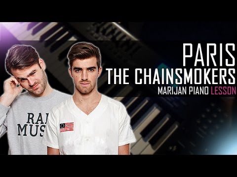 how-to-play:-the-chainsmokers---paris-|-piano-tutorial-lesson