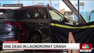 Woman killed when driver slams into laundromat in Manhattan Beach